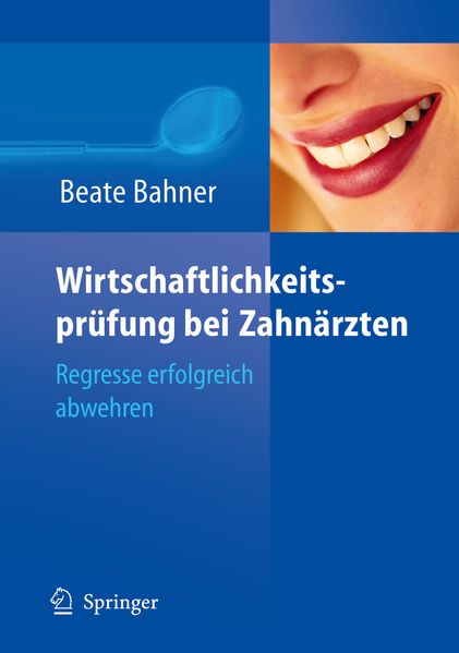 Wirtschaftlichkeitsprüfung bei Zahnärzten
