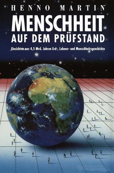 Menschheit auf dem Prüfstand