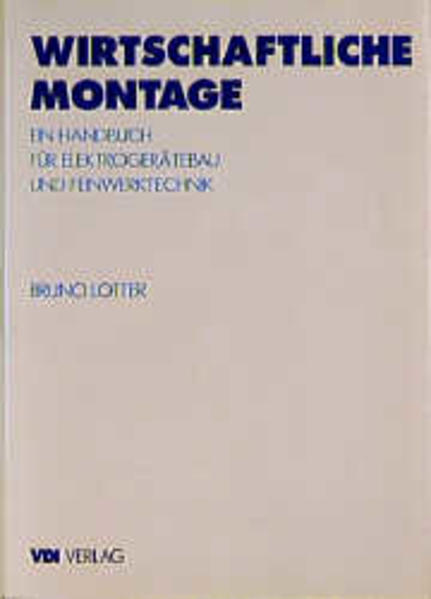 Montage in der industriellen Fertigung