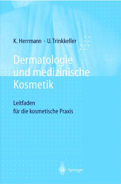 Dermatologie und medizinische Kosmetik