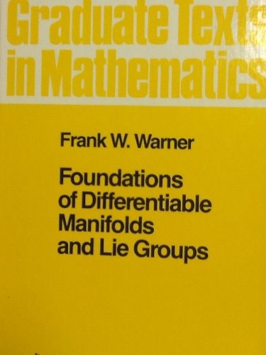 Foundations of Differentiable Manifolds and Lie Groups