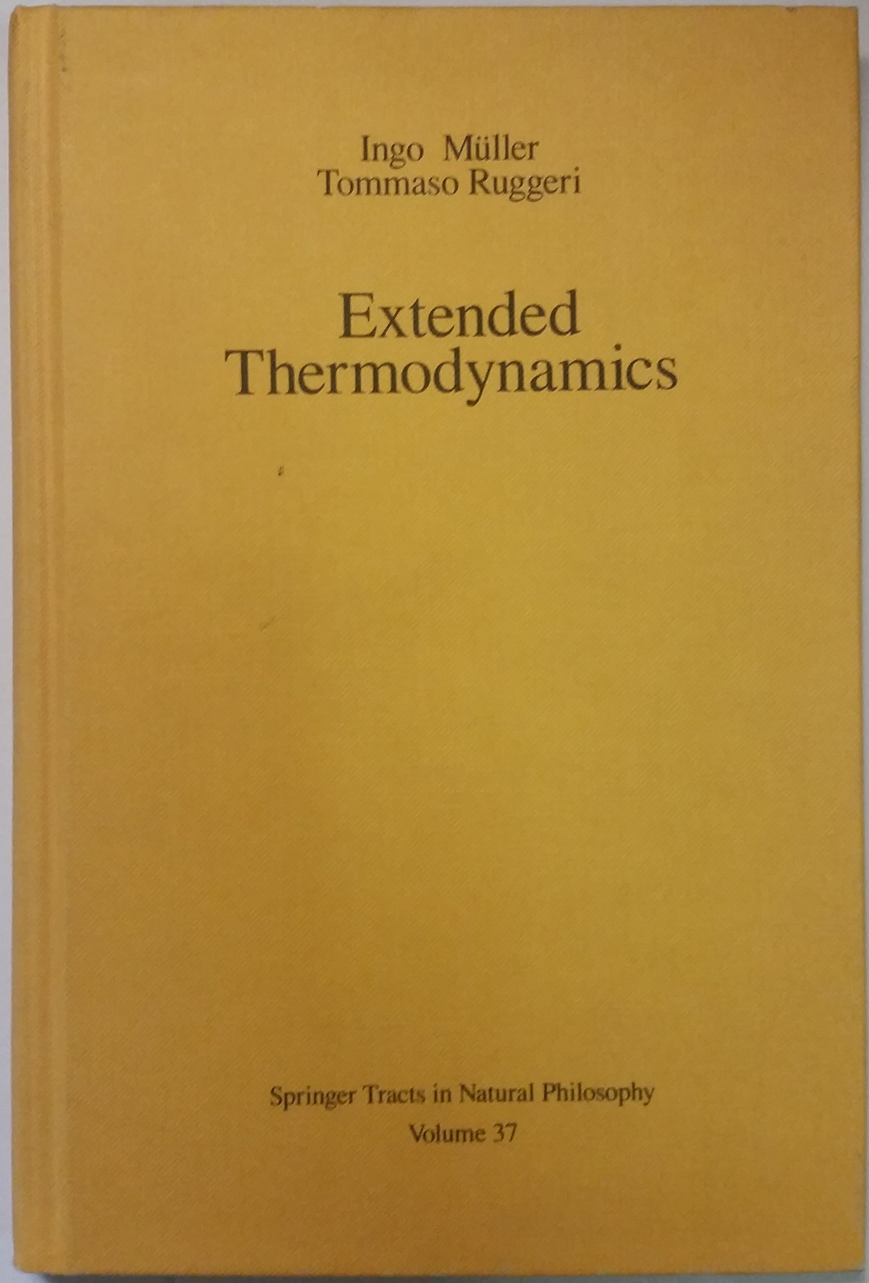 Extended Thermodynamics