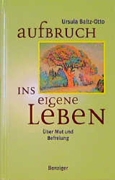 Aufbruch ins eigene Leben