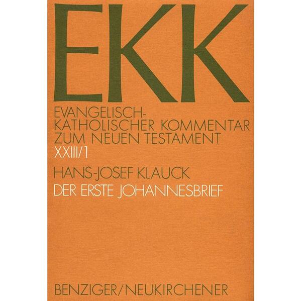 Evangelisch-Katholischer Kommentar zum Neuen Testament (EKK) / Der erste Johannesbrief