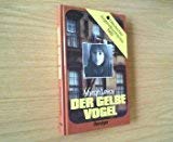 Der gelbe Vogel