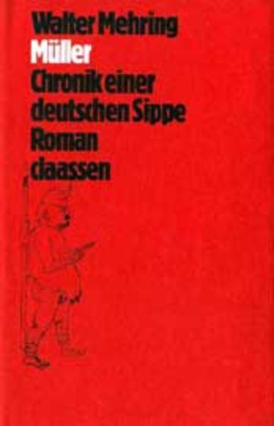 Müller - Chronik einer deutschen Sippe
