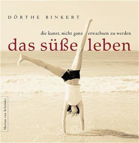 Das süsse Leben