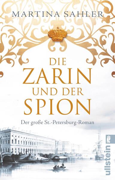 Die Zarin und der Spion (Sankt-Petersburg-Roman 2)