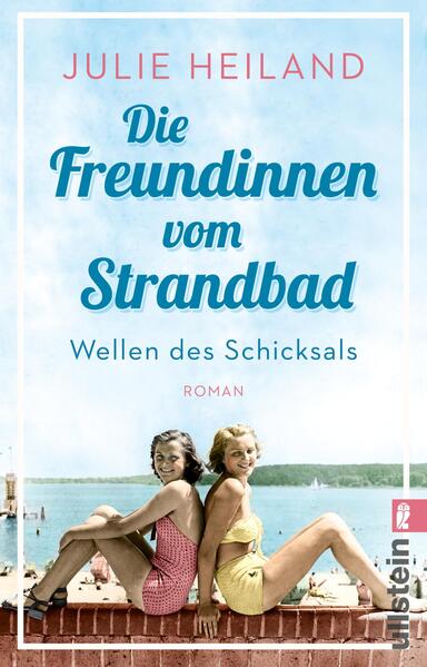 Die Freundinnen vom Strandbad (Die Müggelsee-Saga 1)