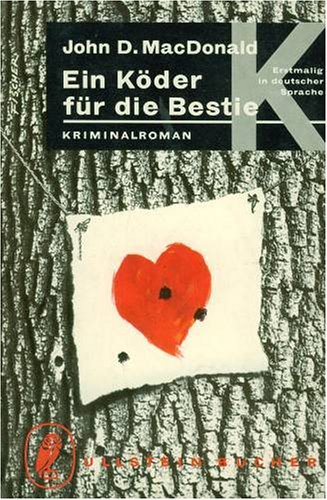 Ein Köder für die Bestie