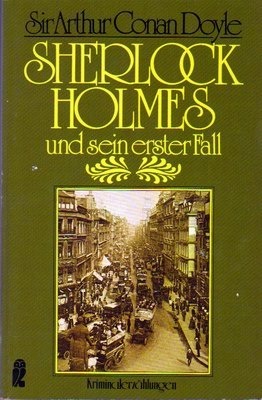 Sherlock Holmes und sein erster Fall