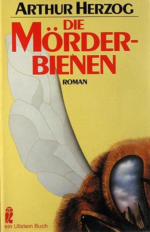 Die Mörderbienen. Roman.