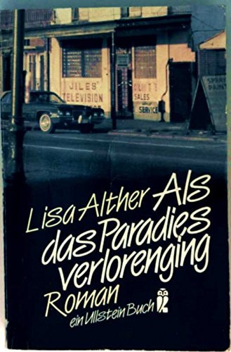 Als das Paradies verlorenging