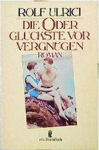 Die Oder gluckste vor Vergnügen