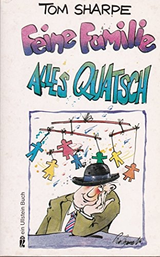 Feine Familie /Alles Quatsch