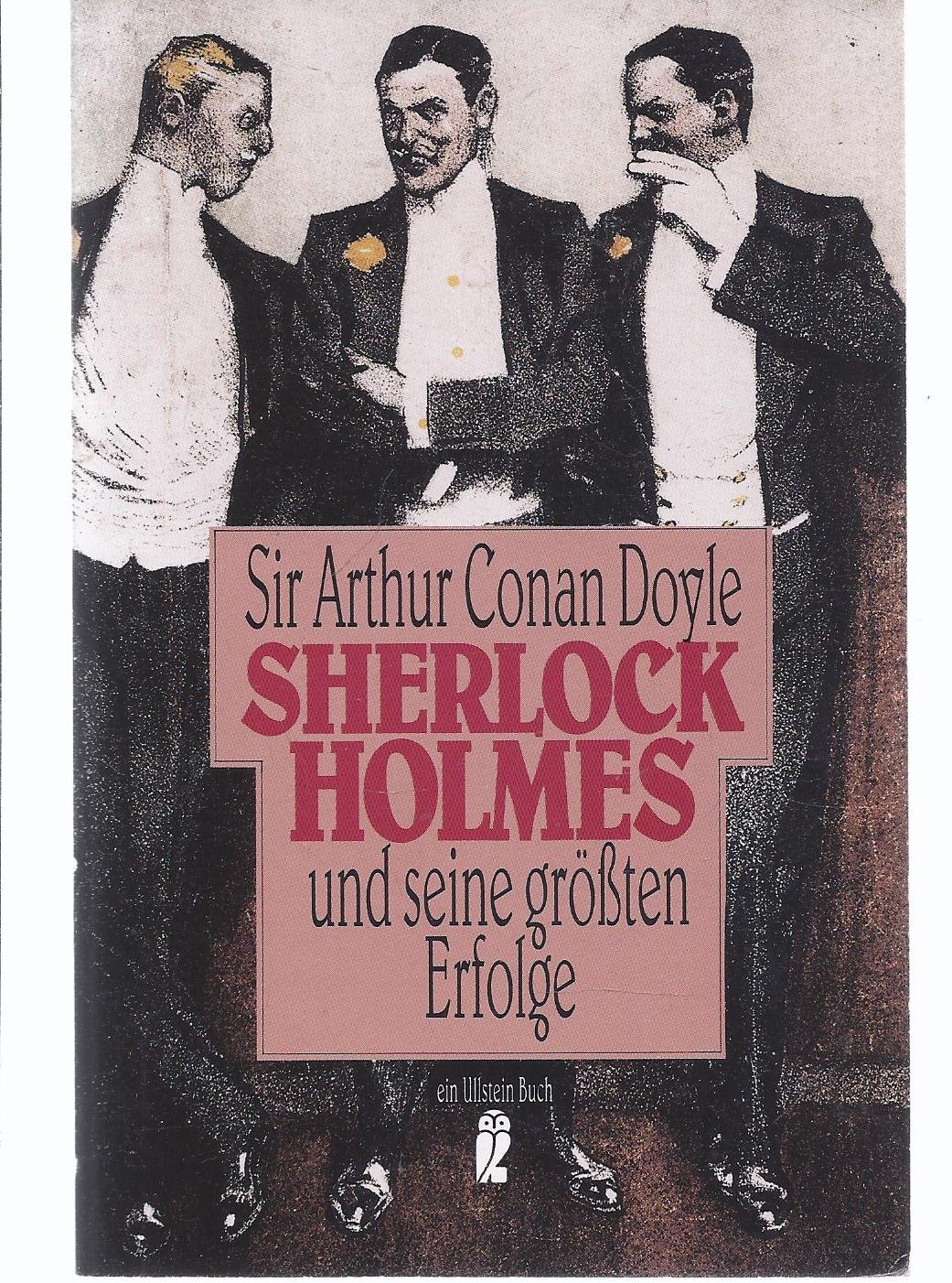 Sherlock Holmes und seine grössten Erfolge