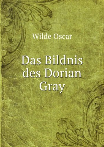Das Bildnis des Dorian Gray