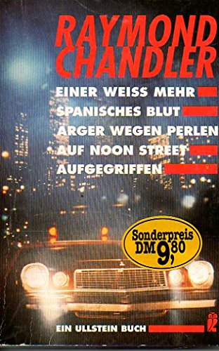 Einer weiss mehr /Spanisches Blut / Ärger wegen Perlen /Auf Noon Street aufgegriffen