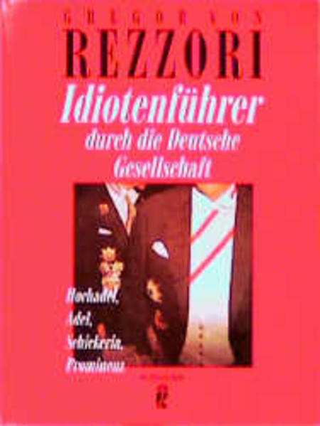 Idiotenführer durch die Deutsche Gesellschaft