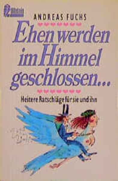 Ehen werden im Himmel geschlossen...