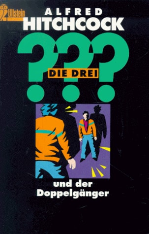 Die drei??? und der Doppelgänger