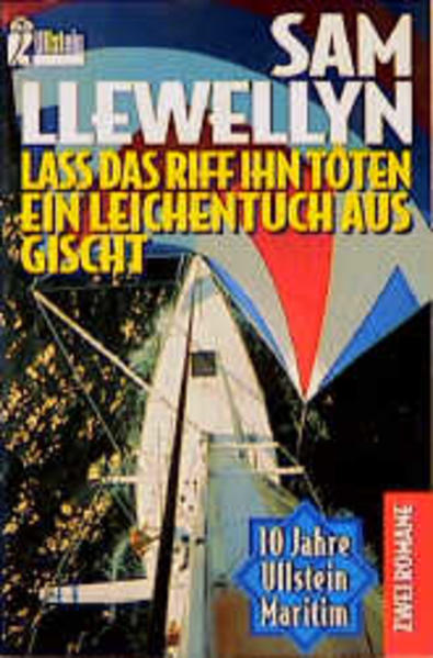 Lass das Riff ihn töten /Ein Leichentuch aus Gischt