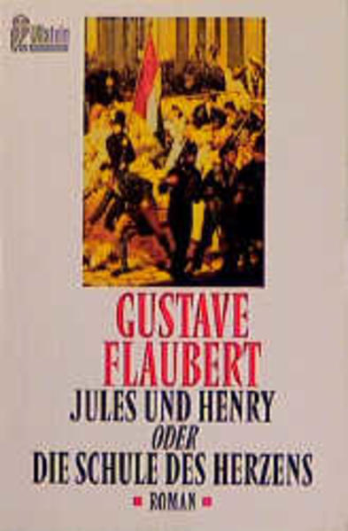 Jules und Henry oder Die Schule des Herzens