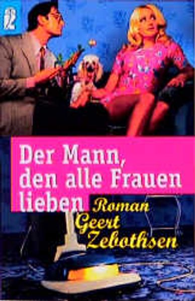 Der Mann, den alle Frauen lieben