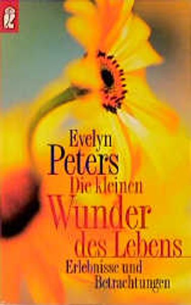 Die kleinen Wunder des Lebens