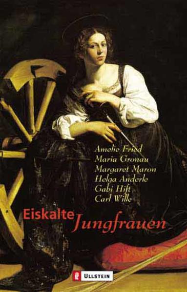 Eiskalte Jungfrauen