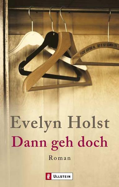 Dann geh doch