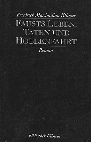 Teuflische Bücher / Fausts Leben, Taten und Höllenfahrt