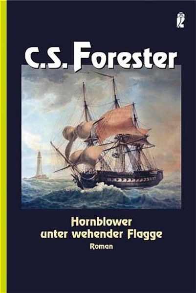Hornblower unter wehender Flagge