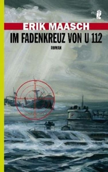 Im Fadenkreuz von U 112