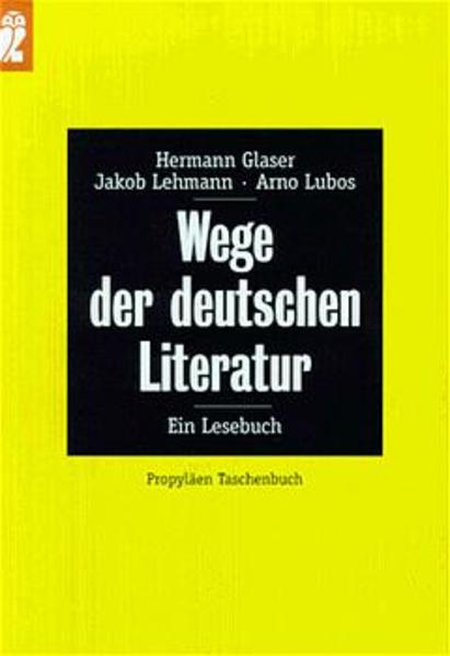 Wege der deutschen Literatur