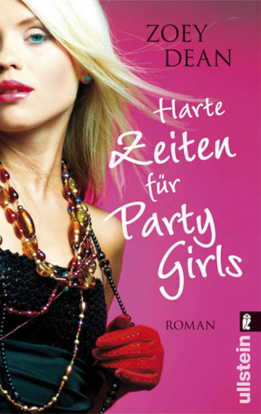 Harte Zeiten für Partygirls