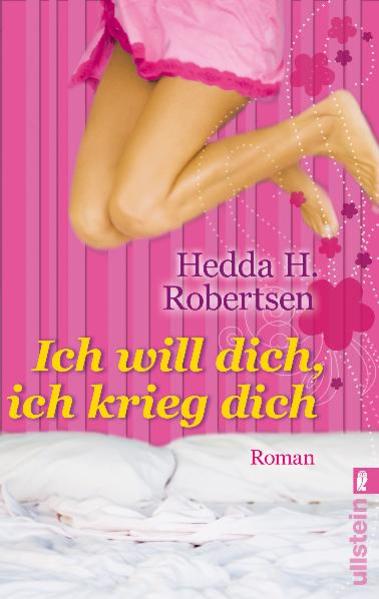 Ich will dich, ich krieg dich