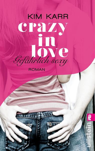 Gefährlich sexy - Crazy in Love 2