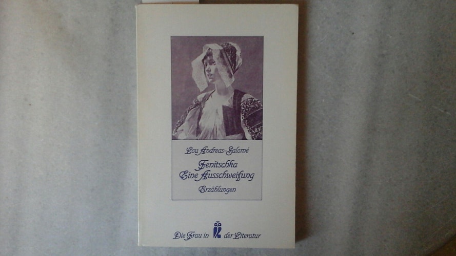 Fenitschka /Eine Ausschweifung