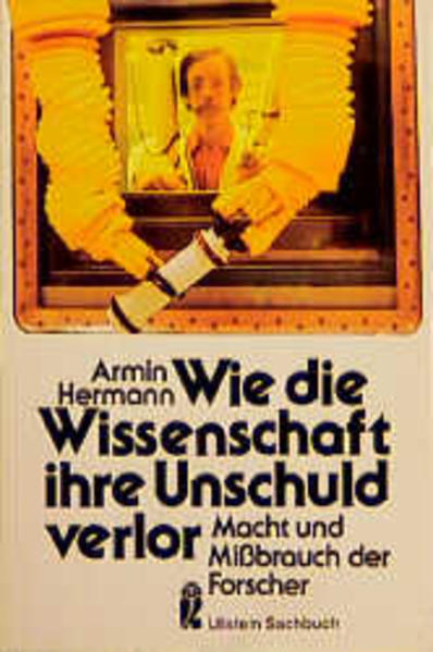 Wie die Wissenschaft ihre Unschuld verlor