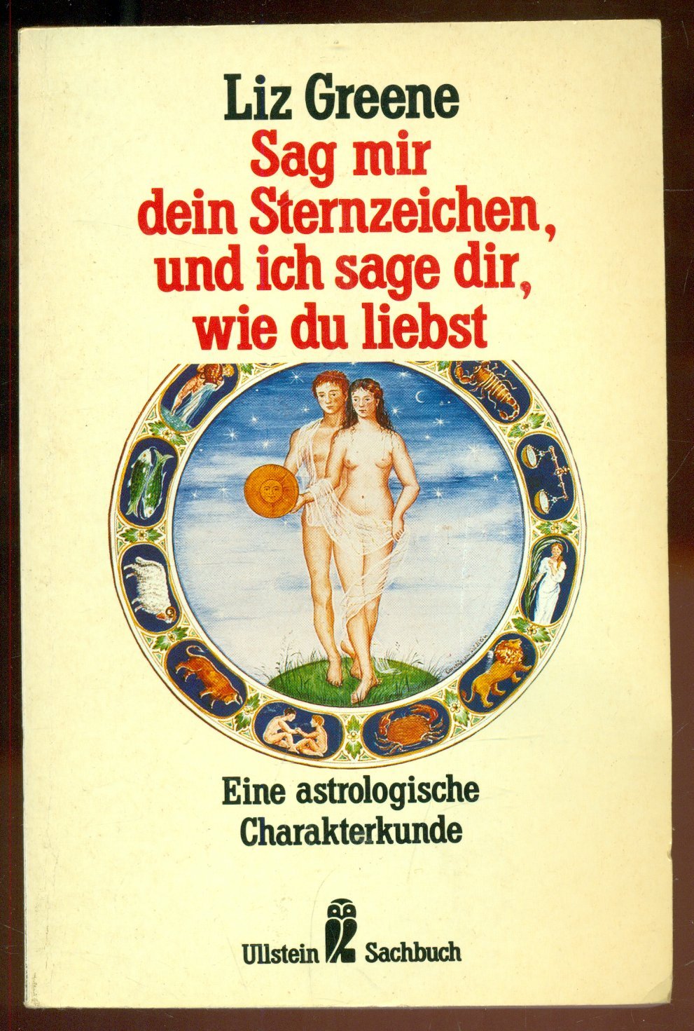 Sag mir dein Sternzeichen, und ich sage dir, wie du liebst