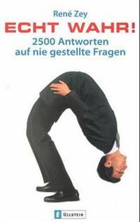 Echt wahr!