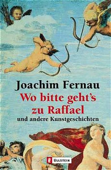 Wo bitte geht's zu Raffael und andere Kurzgeschichten