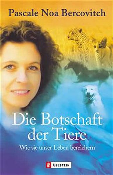 Die Botschaft der Tiere