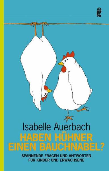 Haben Hühner einen Bauchnabel?