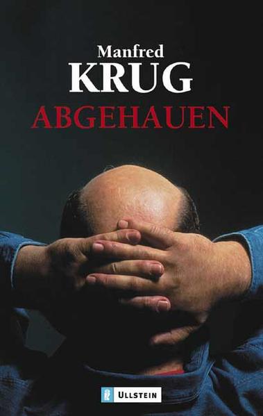 Abgehauen