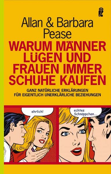 Warum Männer lügen und Frauen immer Schuhe kaufen