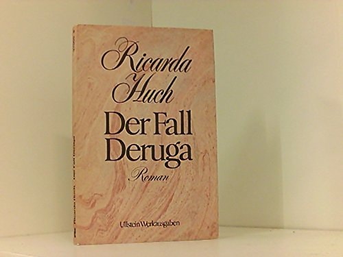 Der Fall der Deruga