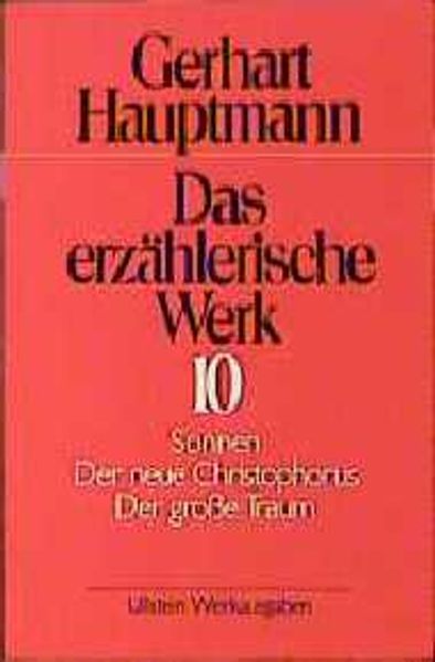 Das erzählerische Werk / Sonnen /Der neue Christophorus /Der grosse Traum