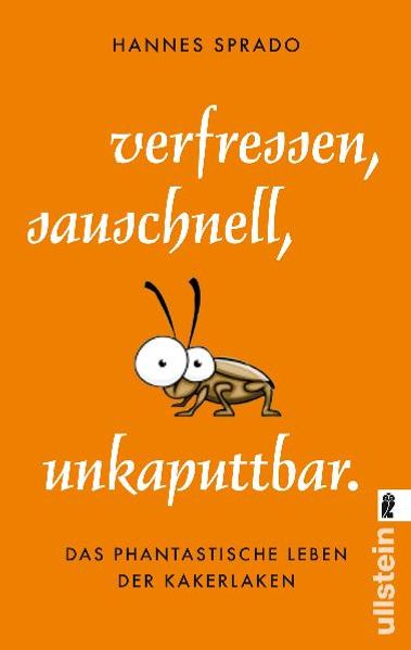 Verfressen, sauschnell, unkaputtbar.